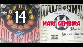 Download lagu (Full Album) Pattie Bersaudara # Mari Gembira mp3