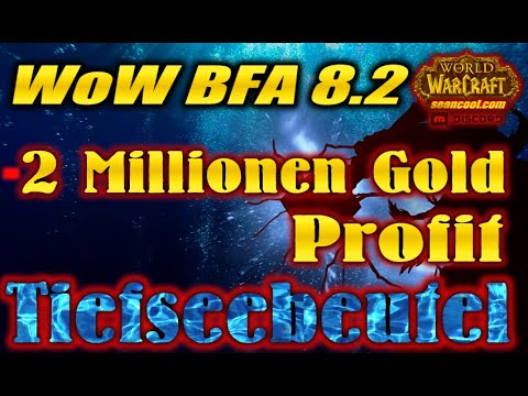 2 MILLIONEN Gold PROFIT mit TIEFSEEBEUTELN nach nur 8 Wochen @ WoW BFA 8.2  😲🤑 Dank CLASSIC ❓🤔