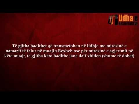 Prej bidateve që bëhen në Muajin Rexheb Imam Ibën Uthejmini