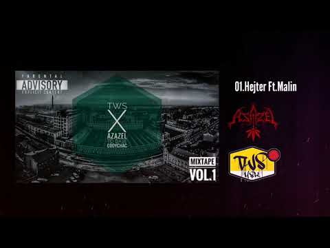 Azazel x TWS - Hejter (ft.Malin)