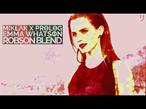 Miklak x Prolog - Emma What?Son (RobSon Blend)