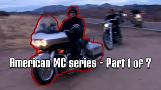 American MC TV Series | Part 1: 16 Men Embark On An Epic 6-Day Biker Journey