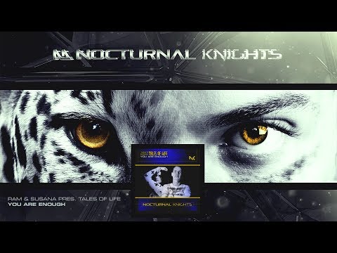 RAM & Susana pres. Tales Of Life - You Are Enough