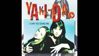 yaki da, i saw you dancing (Acapella)
