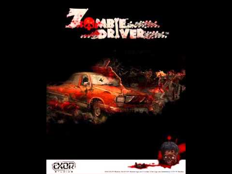 Zombie driver HD sountrack First Step