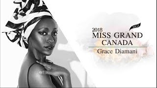 Grace Diamani Miss Grand Canada 2018 Introduction Video