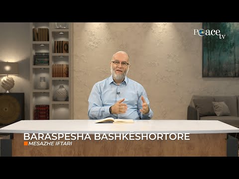 22. Mesazhe Iftari - Baraspesha bashkëshortore - Ekrem Avdiu