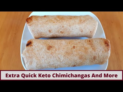 Extra Quick Keto Chimichangas And More