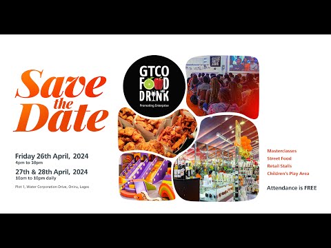 Day 1 Live Stream: GTCO Food and Drink Festival 2024 in Lagos, Nigeria!