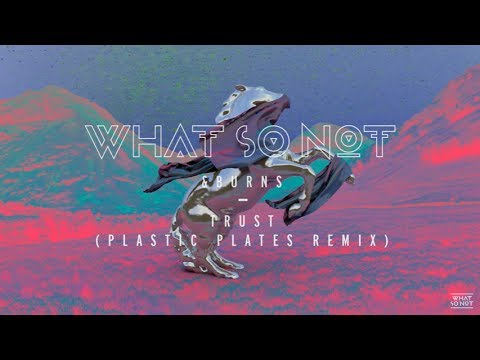 Video thumbnail for Trust (Plastic Plates Remix)