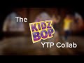 The KIDZ BOP YTP Collab Announcement OPEN