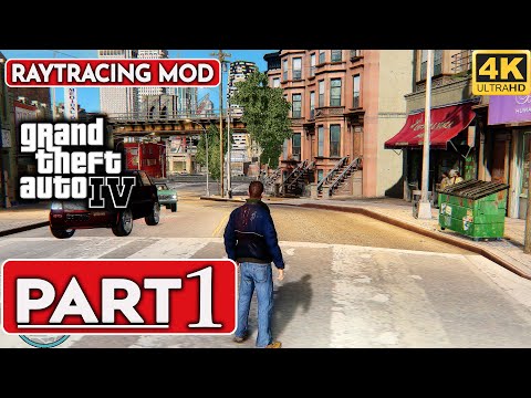 GTA 4 Gameplay Walkthrough Part 1 ULTRA REALISTIC GRAPHICS [4K 60FPS PC] - No Commentary (FULL GAME)