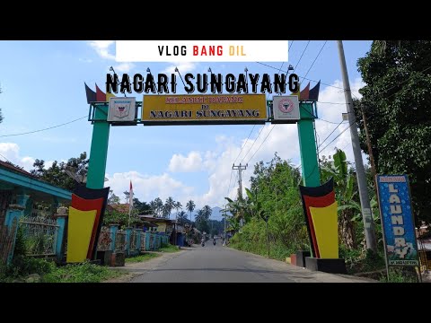 Nagari Sungayang | Street View | Part- 1