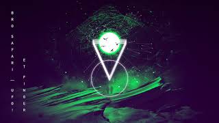 Bro Safari &amp; UFO! - ET Finger (Official Audio)