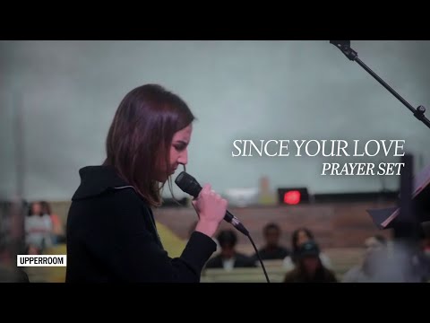 Since Your Love - UPPERROOM Prayer Set