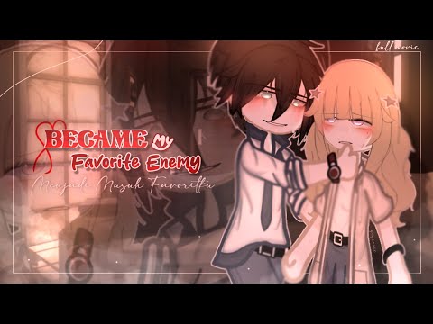 ◆ Became My Favorite Enemy ◆ | 𝐒𝐨𝐟𝐭 𝐄𝐧𝐞𝐦𝐢𝐞𝐬 𝐓𝐨 𝐋𝐨𝐯𝐞𝐫𝐬 [ENG/IND GCMM ROMANCE]