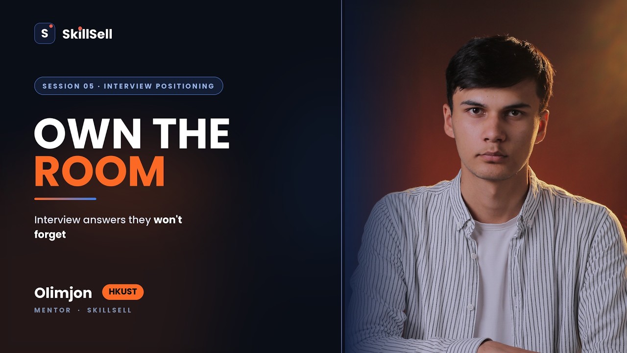 Session 5 thumbnail: Interview Positioning with Olimjon