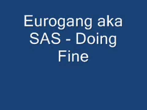 Eurogang aka SAS - Doing Fine