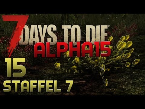 7 Days To Die Alpha 15 Gameplay S07E15 - REICHE ERNTE [Let´s Play][Deutsch][German]