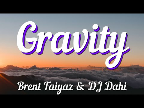 Brent Faiyaz - Gravity ft. Tyler The Creator & DJ Dahi (Lyrics)