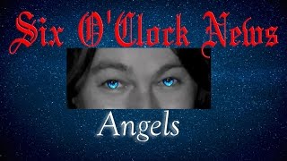 Six O'Clock News - Angels (Lyrics) TOP HITS