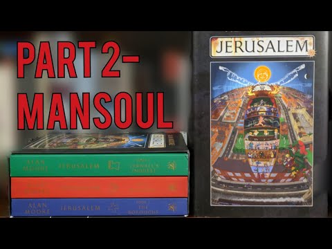 JERUSALEM ALAN MOORE Part 2- Mansoul. Review, Analysis, Exploration
