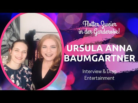Ursula Anna Baumgartner & Grazia Patricia beim Flotten Zweier | Interview & Drag Entertainment