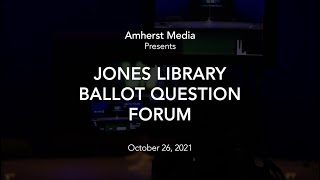 Jones Library Ballot Question Forum