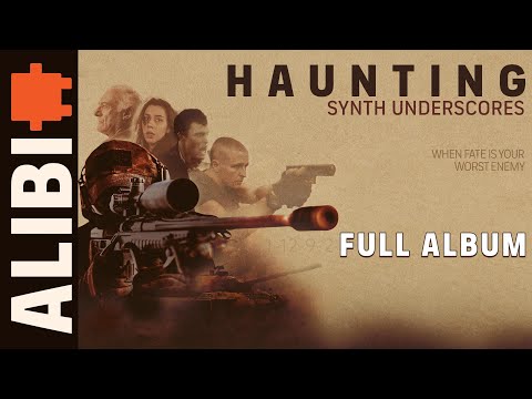 Haunting Synth Underscores - ALIBI Music (Cinematic Royalty Free Background Score Music Playlist)