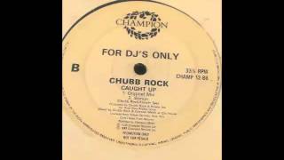 Chubb Rock - caught up Re Mix