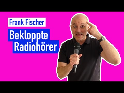 Frank Fischer - Bekloppte Radiohörer