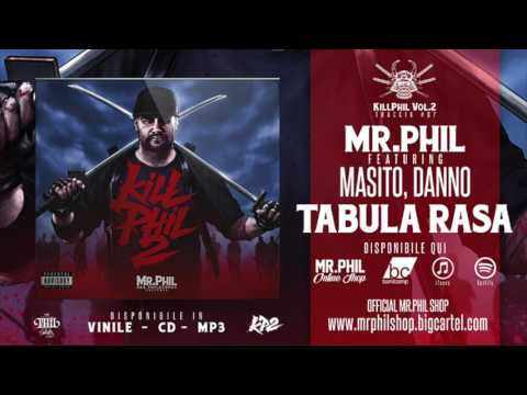 MR.PHIL ft. MASITO, DANNO - TABULA RASA