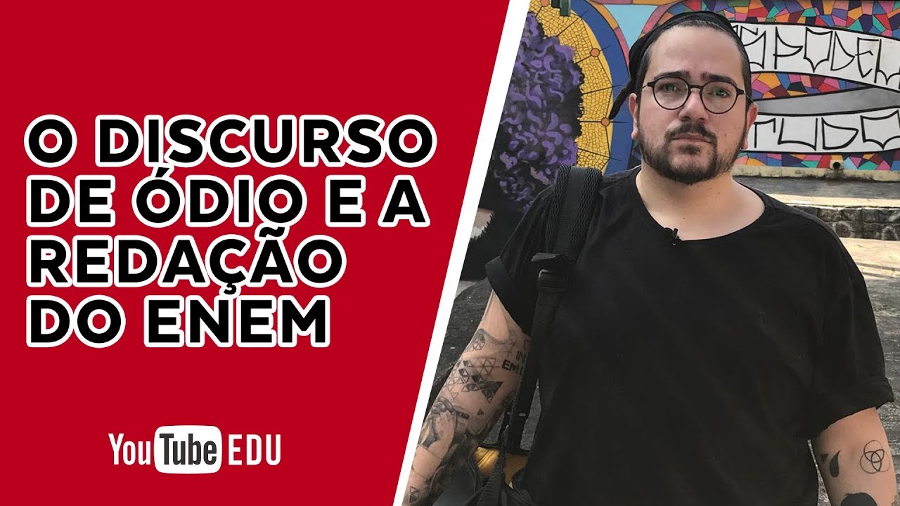 O discurso de ódio e a REDAÇÃO do Enem