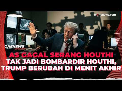 Trump Batal Bombardir Houthi di Menit Akhir, Karena Apa? | OneNews Update
