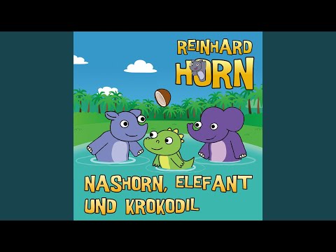 Nashorn, Elefant und Krokodil (Disco-Remix)