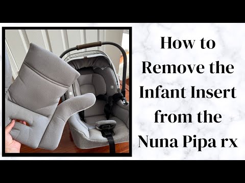 How to Remove the Infant Insert from the Nuna Pipa rx