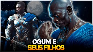 FILHOS DE OGUM? Conheça as Características!