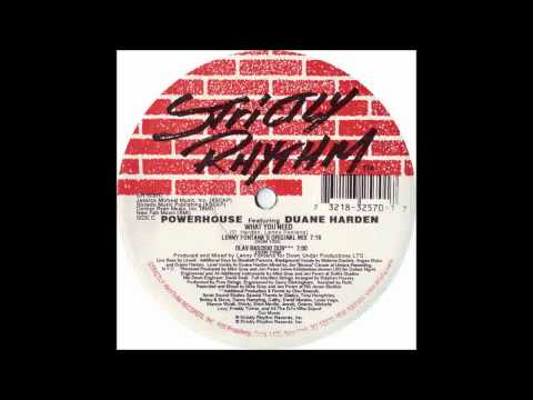 (1999) Powerhouse feat. Duane Harden - What You Need [Lenny Fontana Original Mix]