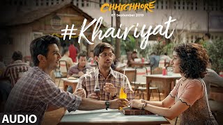 Download lagu Full  Audio: Khairiyat | CHHICHHORE | Sushant, Shraddha | Pritam, Amitabh Bhattacharya mp3