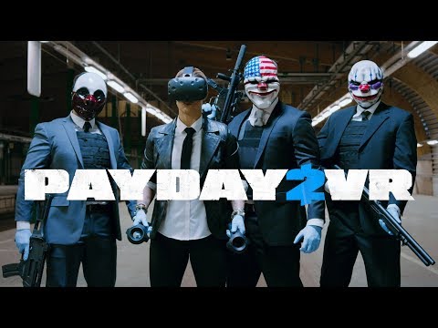 Payday 2 Payday 2 Vr Beta Is Now Finally Live Steam 뉴스