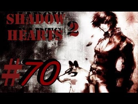 Let's Play Shadow Hearts Covenant Part 70 - Roger Returns