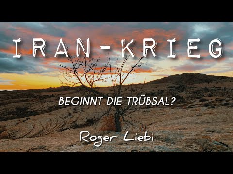 Iran-Krieg - Beginnt die Trübsal? / Roger Liebi