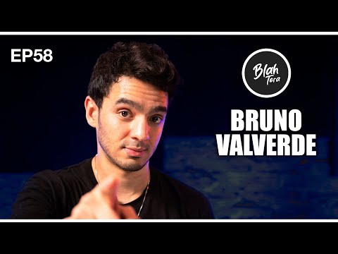 BlahTera EP58 Completo | BRUNO VALVERDE