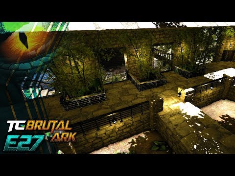 Brutal Ark || E27 - Courtyard Details || TimmyCarbine