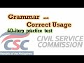 40-item test Grammar and Correct Usage | Civil Service Exam [any English exam]