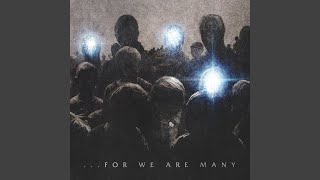 …For We Are Many