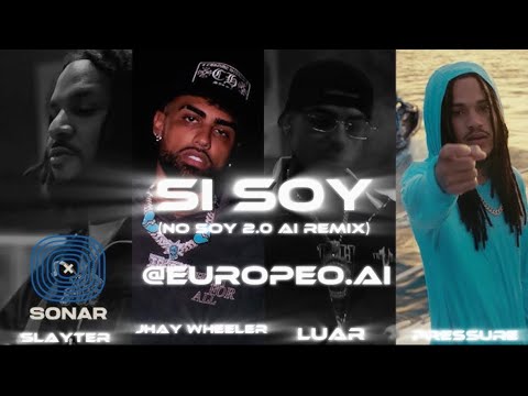 SI SOY (No Soy 2.0 AI Remix) SLAYTER X LUAR LA L X JAY WHEELER X PRESSURE9x19 (PARODIA)