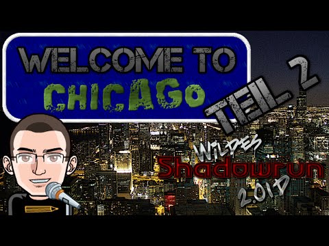 [Actual Play][Savage Worlds] Wildes Shadowrun 2.01D - Welcome to Chicago - Teil 2 [deutsch]