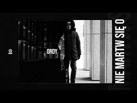 Ordy - Nie martw się o (prod.Funk Monster)
