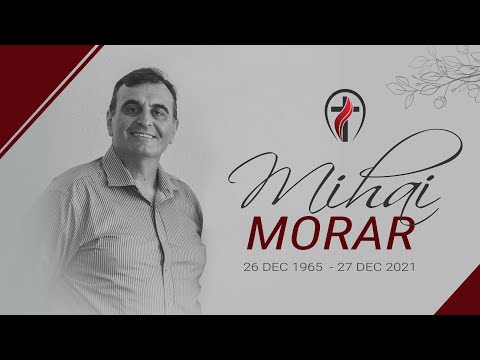 30 Dec. 2021 | Serviciul de Înmormântare | Pastor Mihai Morar